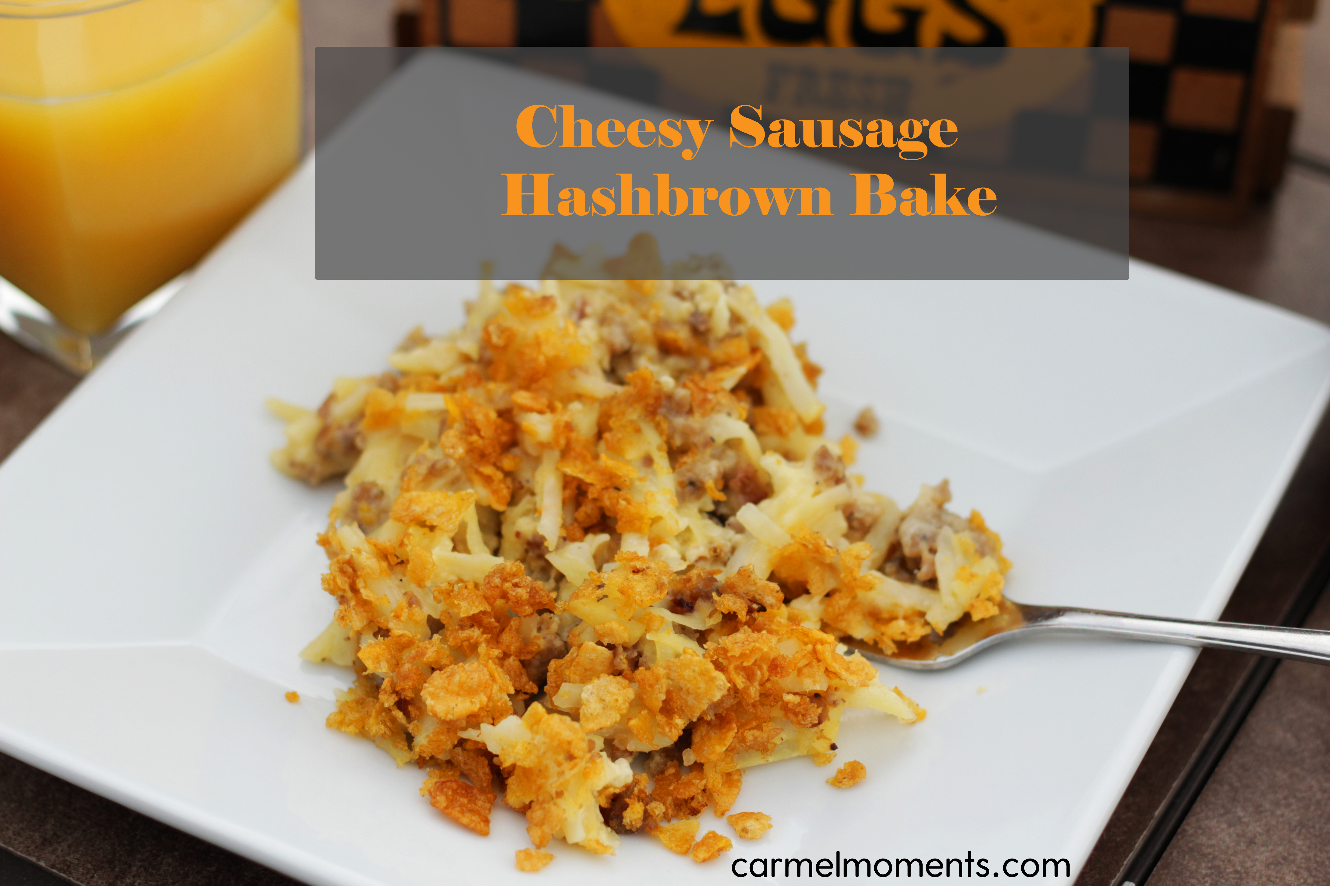 Cheesy Sausage Hash Brown Bake - Real ingredients, real good. No cream of chicken soup, made with sour cream, fresh eggs, real cheese. Favorite family breakfast!