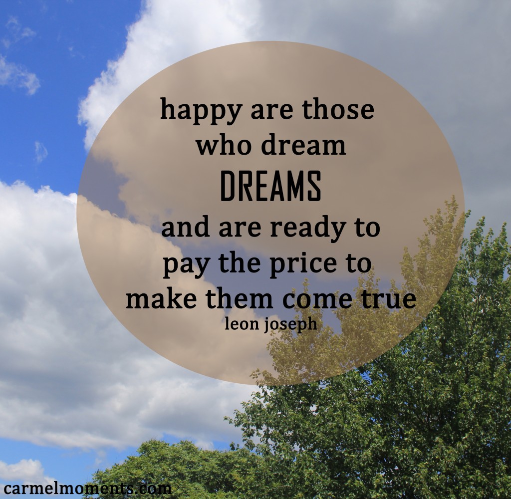 Happy are those who dream dreams | gatherforbread.com