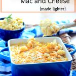 Favorite Macaroni and Cheese ~ Lightened Up