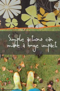 Simple actions can make a huge impact | carmelmoments.com