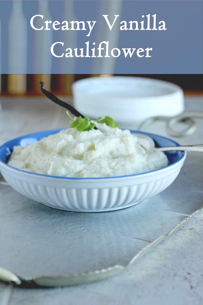 Creamy vanilla cauliflower 