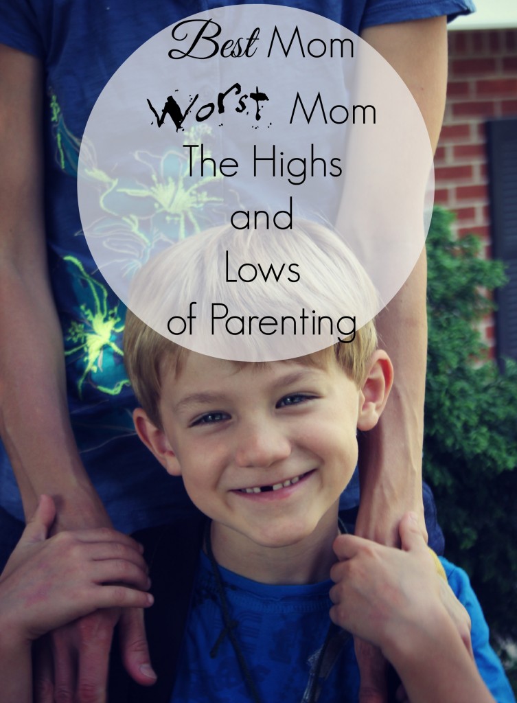 Best Mom Worst Mom The Highs and Lows of Parenting
