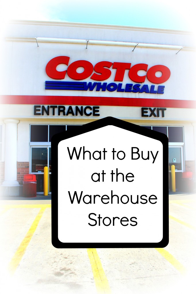 What to Buy at the Warehouse Stores