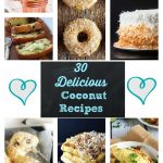 30 Delicious Coconut Recipes