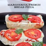 Margherita French Bread Pizza