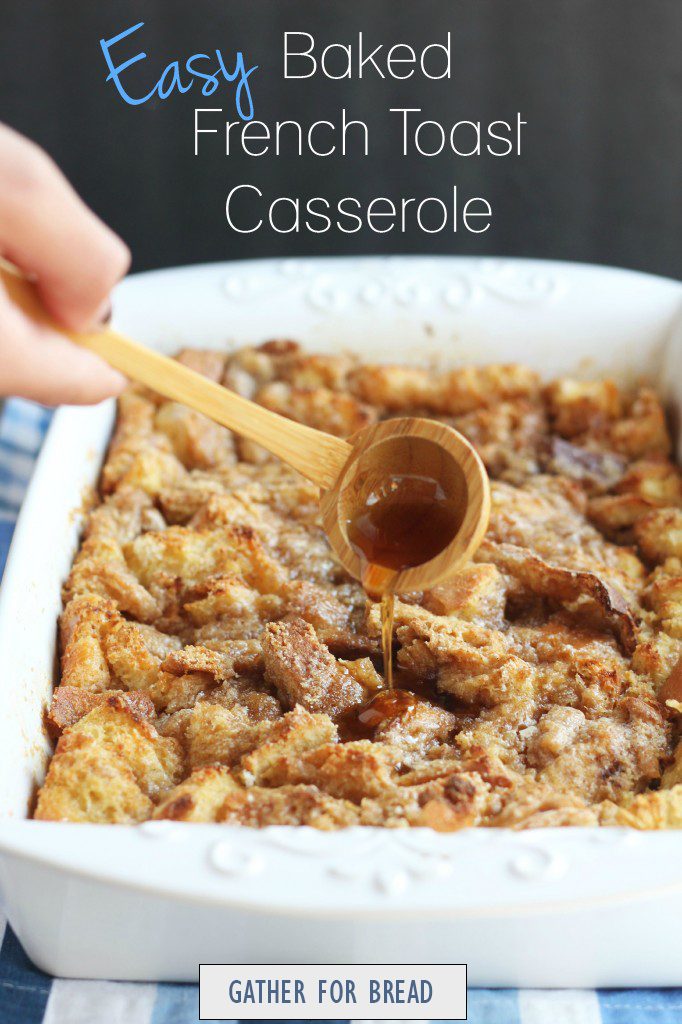 Easy Baked French Toast Casserole - Make ahead breakfast bake that's quick, tasty and made with leftover French bread. BEST EVER!