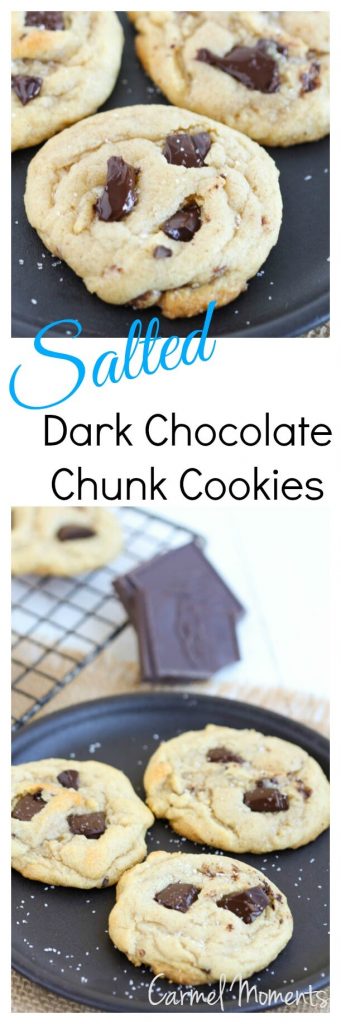 Salted Dark Chocolate Chunk Cookies - Chewy, soft and amazing!