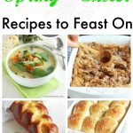 Spring and Easter Recipes to Feast On