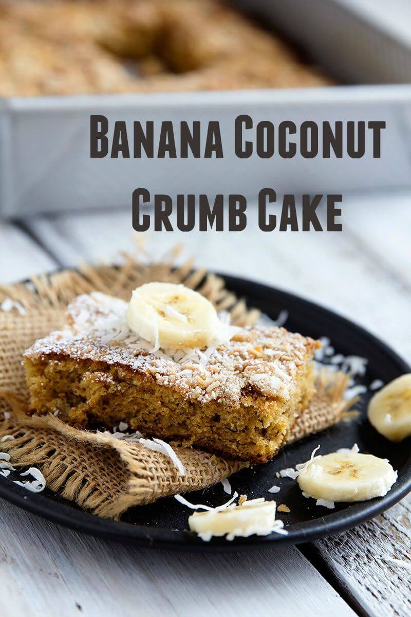 Simple Banana Coconut Crumb Cake