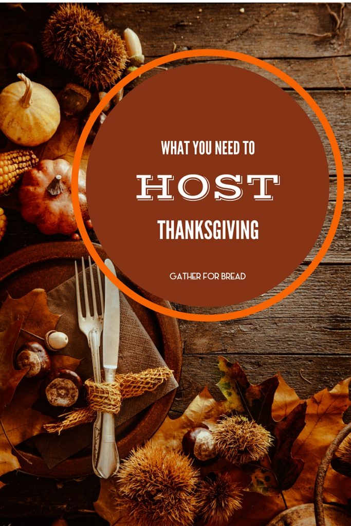 What you Need to Host Thanksgiving Meal - Find all the products you need to host your dinner. // gatherforbread.com