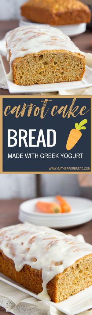 Carrot Cake Bread - Moist delicious bread made to taste like carrot cake. Greek yogurt for less fat and calories.