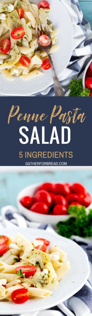 5 Ingredient Penne Pasta Salad - Delicious, simple penne pasta salad recipe that's ready in 20 minutes. Perfect for summer side dishes. Combines artichokes, tomatoes, feta and pasta for an amazing pasta salad.