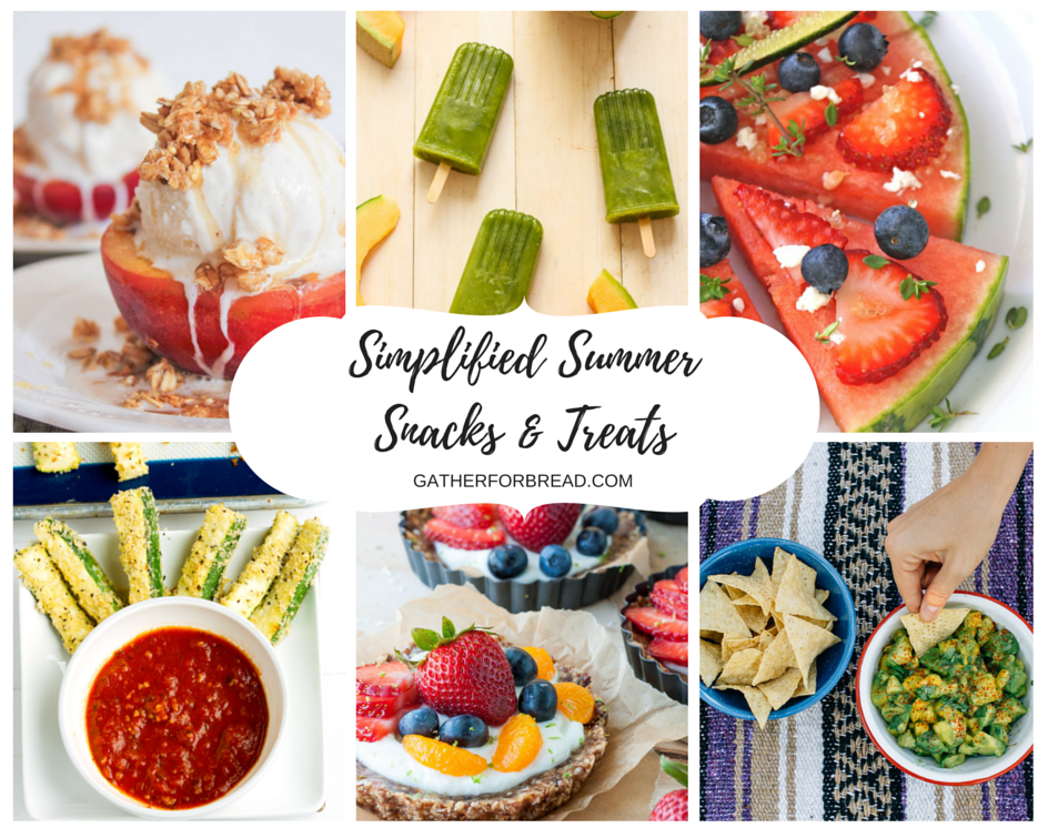 Simplified Summer Snacks and Treats