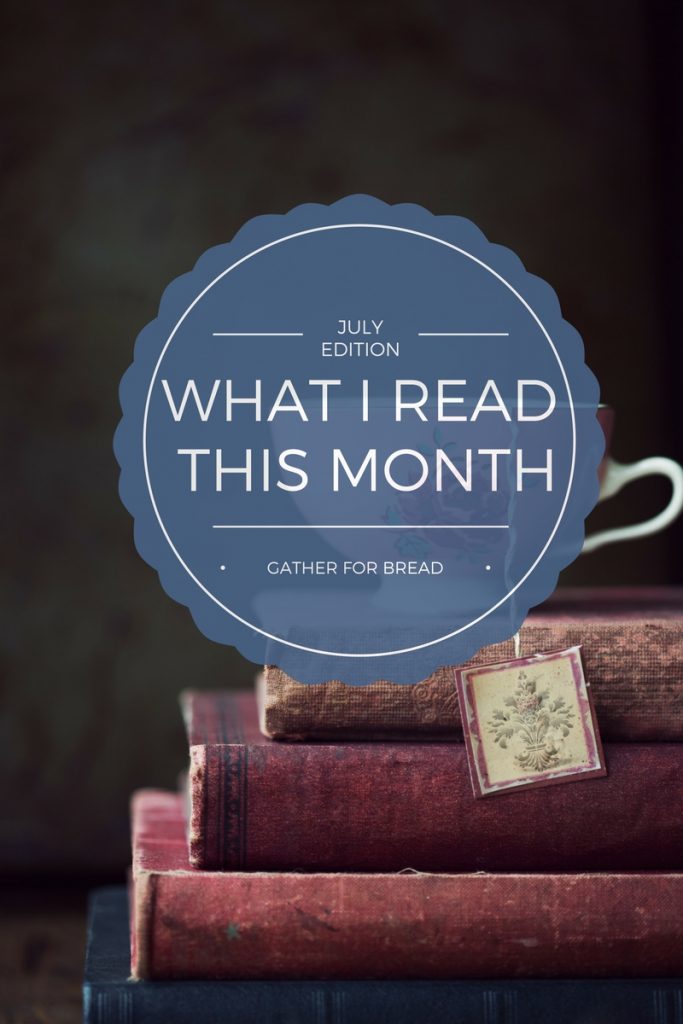 What I Read This Month (July Book List) - A compilation of the titles of books I've read this month. Sharing snippets and reviews of what's on my bookshelf.
