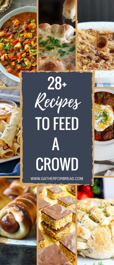 Recipes to Feed a Crowd Easy Entertaining - Recipes and ideas for food to feed a crowd at your gathering. Choices of soups,casseroles, dessert and more.