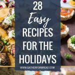Easy Recipes for Holiday Entertaining