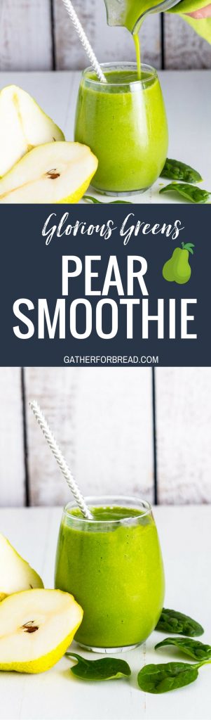 Glorious Greens Pear Smoothie - Smoothie blend of my favorite: spinach greens, fresh pear, banana and almond milk for an easy gluten free drink for breakfast, afternoon snack or on the go. #pear #smoothie #greensmoothie #fruitsmoothie #healthy #fitandfab