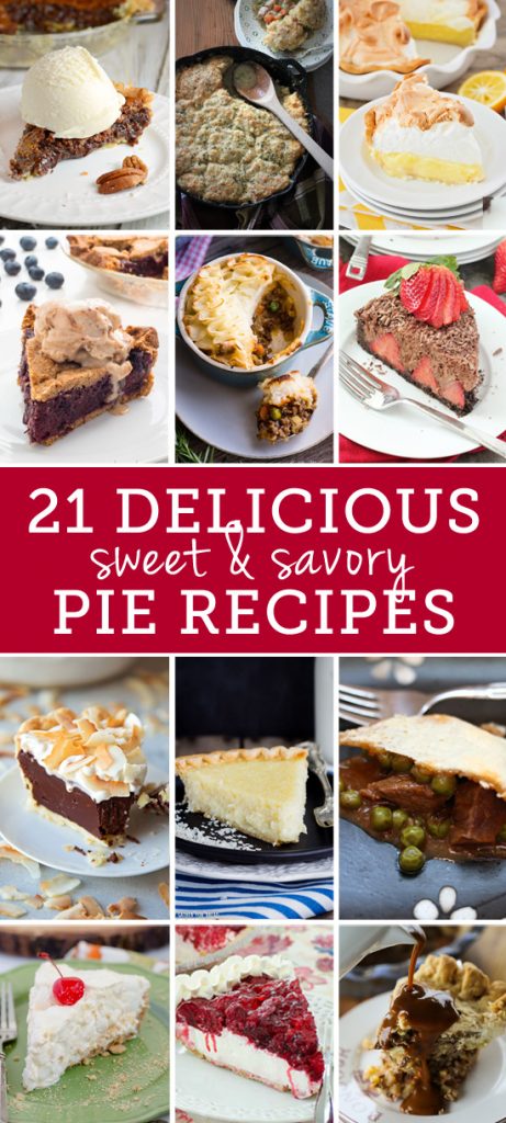 21 Delicious Sweet and Savory Pie Recipes for Pi day!