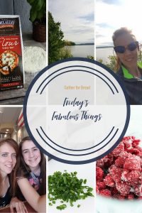 Friday's Fabulous Things Week 17
