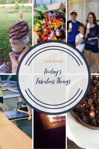 Friday's Fabulous Things Week 21