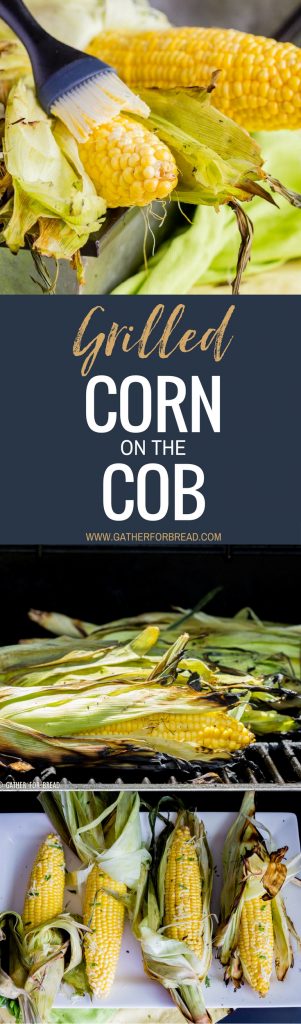 Grilled Corn on the Cob - How to Grill Corn - Grilling corn is an easy BBQ side dish recipe for summer. This corn is grilled to perfection and topped with butter, basil, and Parmesan cheese!