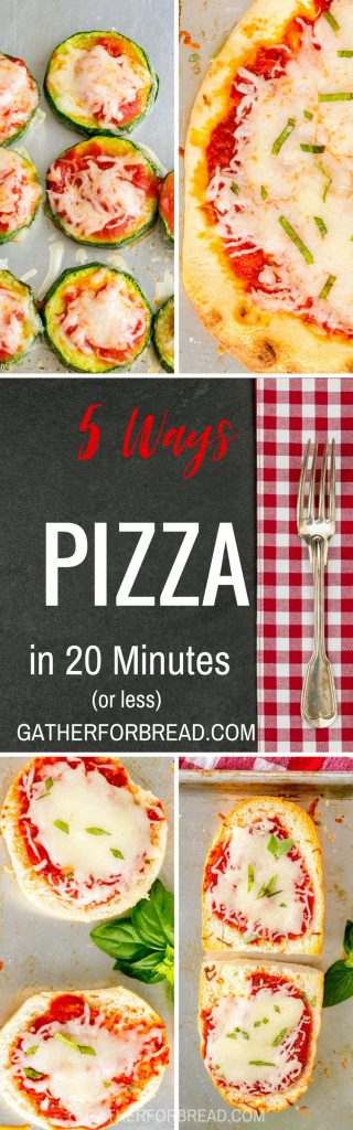 5 Ways to Make Pizza in 20 Minutes