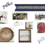 Gather Inspired Decor
