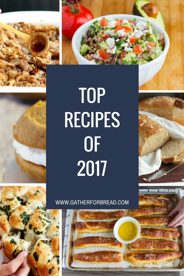 Gather for Bread Top Recipes of 2017
