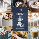 Drinks to Keep You Warm